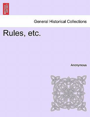 Rules, Etc. 1241009899 Book Cover