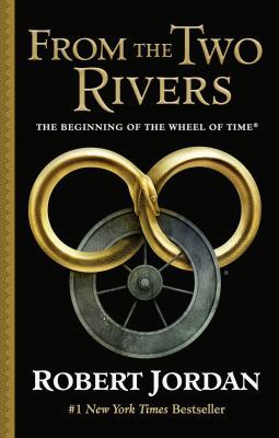 From the Two Rivers: The Eye of the World, Part 1 0765394871 Book Cover