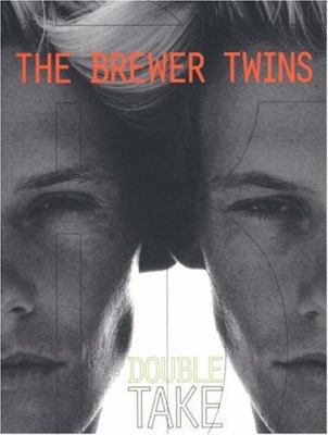 Brewer Twins: Double Take 0789301334 Book Cover