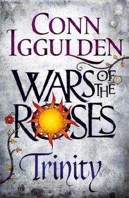 Wars of the Roses: Trinity: Book Two 0718159861 Book Cover