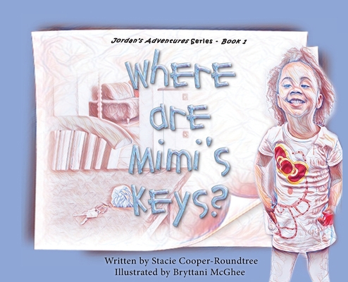 Where Are Mimi's Keys? 1734438304 Book Cover