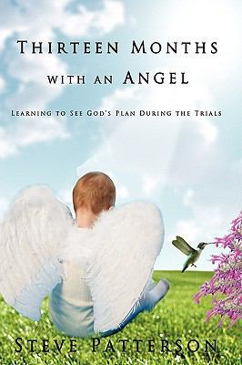 Thirteen Months with an Angel: Learning to See ... B0073C2AUQ Book Cover