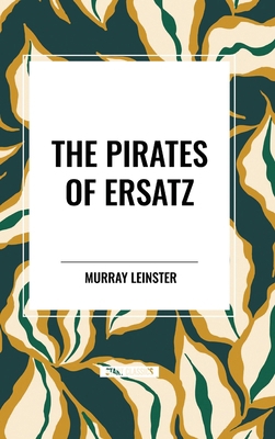 The Pirates of Ersatz            Book Cover