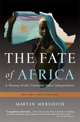 The Fate of Africa: A History of the Continent ... 1610390717 Book Cover
