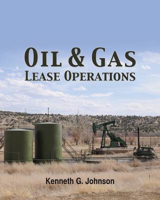 Oil & Gas Lease Operations 1463730195 Book Cover