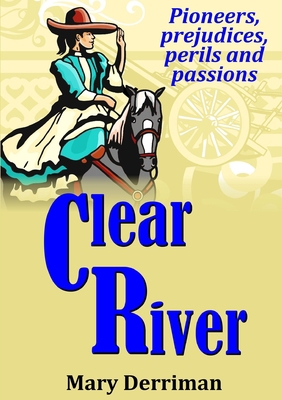 Clear River 1326077376 Book Cover