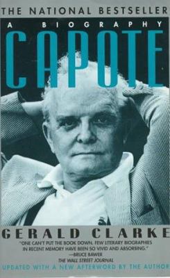 Capote: A Biography 0345912764 Book Cover