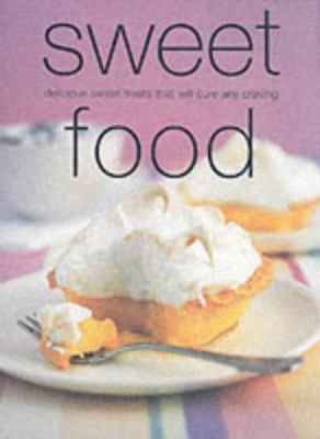 Sweet Food 1740452046 Book Cover