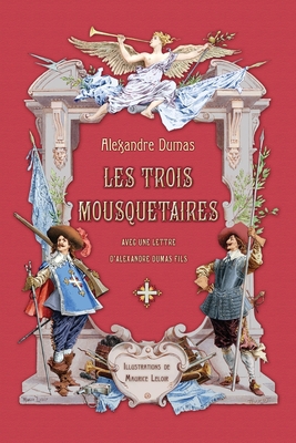 Les trois mousquetaires avec une lettre d'Alexa... [French] 191088099X Book Cover