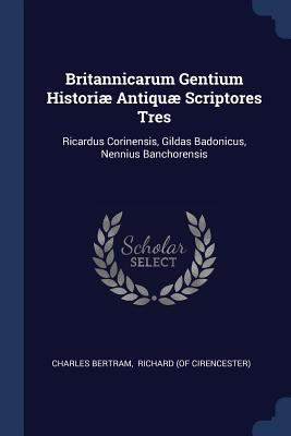 Britannicarum Gentium Historiæ Antiquæ Scriptor... 1377066592 Book Cover