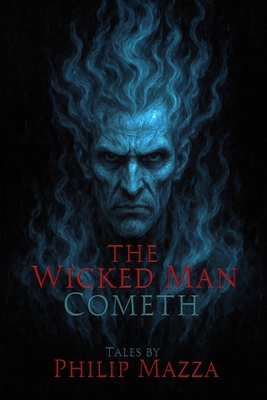 The Wicked Man Cometh B0F486MNJG Book Cover