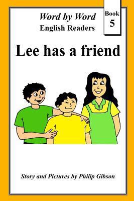 Lee has a friend 1539499553 Book Cover