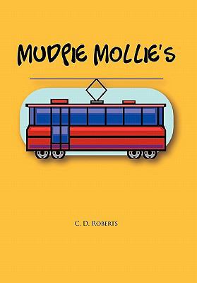 Mudpie Mollie's 1456852213 Book Cover