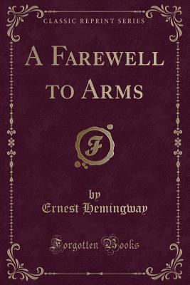 A Farewell to Arms 0243323425 Book Cover