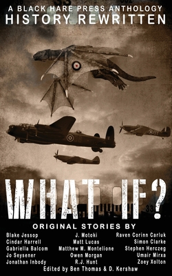 What If?: History Rewritten...with MAGIC! 1925809382 Book Cover