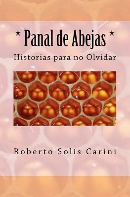 Panal de Abejas [Spanish] 1724738267 Book Cover