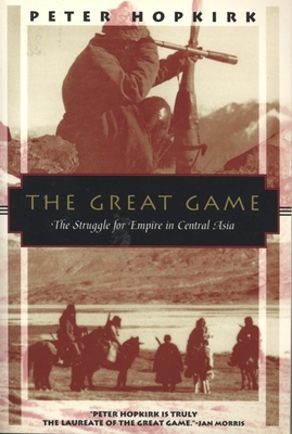 The Great Game: The Struggle for Empire in Cent... B008YF892O Book Cover
