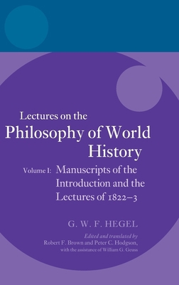 Hegel: Lectures on the Philosophy of World Hist... 0199601704 Book Cover