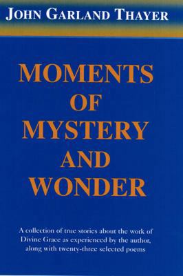 Moments of Mystery and Wonder 0533162939 Book Cover