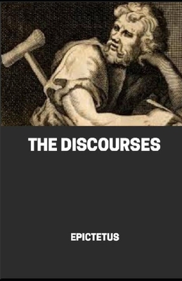 Discourses of Epictetus illustrated B08KJ668C6 Book Cover