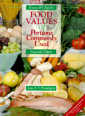 Bowes and Church's Food Values of Portions Comm... 0397550871 Book Cover