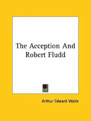 The Acception And Robert Fludd 1425301673 Book Cover