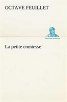 La petite comtesse [French] 3849126579 Book Cover