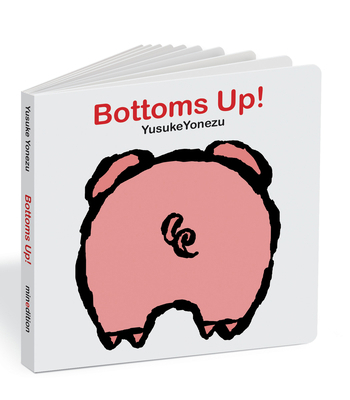 Bottoms Up!: A Lift-The-Flap Animal Book 988824065X Book Cover