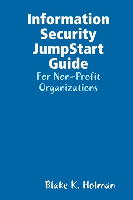 Information Security JumpStart Guide 1387718649 Book Cover