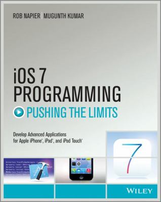 IOS 7 Programming Pushing the Limits: Develop A... 1118818342 Book Cover