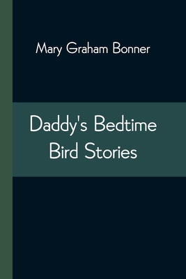 Daddy'S Bedtime Bird Stories 9354544444 Book Cover