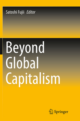Beyond Global Capitalism 4431562737 Book Cover