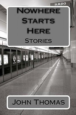 Nowhere Starts Here 1461059968 Book Cover