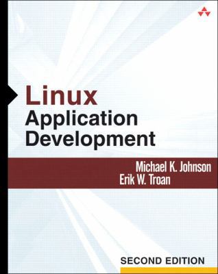 Linux Application Development (Paperback) 0321563220 Book Cover