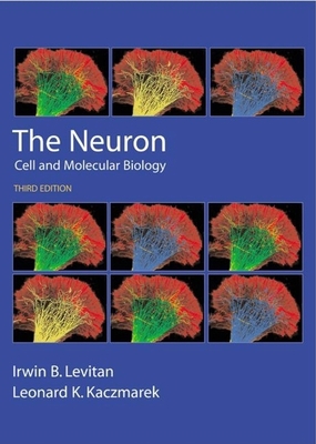 The Neuron: Cell and Molecular Biology 0195145232 Book Cover