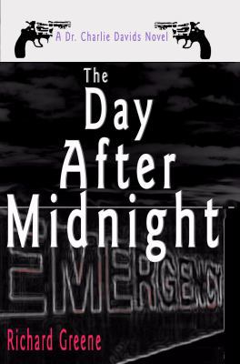 The Day After Midnight: A Dr. Charlie Davids Novel 0884279022 Book Cover