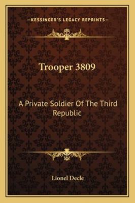 Trooper 3809: A Private Soldier Of The Third Re... 116310051X Book Cover