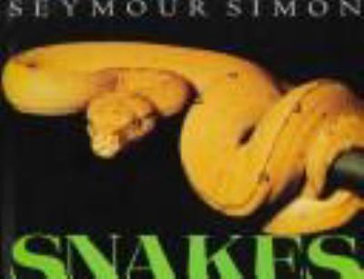 Snakes 0060225300 Book Cover