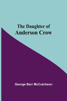 The Daughter Of Anderson Crow 9354549004 Book Cover