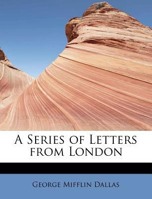 A Series of Letters from London 1241286418 Book Cover