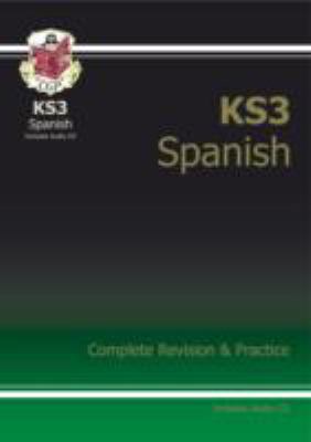 KS3 Spanish Complete Revision & Practice 1847628885 Book Cover