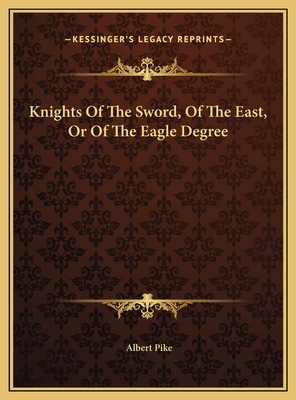 Knights Of The Sword, Of The East, Or Of The Ea... 1169432352 Book Cover