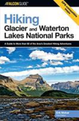 Hiking Glacier and Waterton Lakes National Park... 0762736321 Book Cover