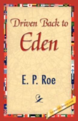 Driven Back to Eden 1421893231 Book Cover