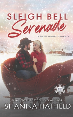 Sleigh Bell Serenade: A Sweet Winter Romance B091HX4W89 Book Cover