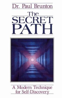 The Secret Path: A Modern Technique for Self Di... 0877286523 Book Cover