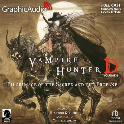 Vampire Hunter D: Volume 6 - Pilgrimage of the ... B0BB5Q3R3C Book Cover