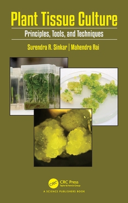 Plant Tissue Culture: Principles, Tools, and Te... 1032629479 Book Cover