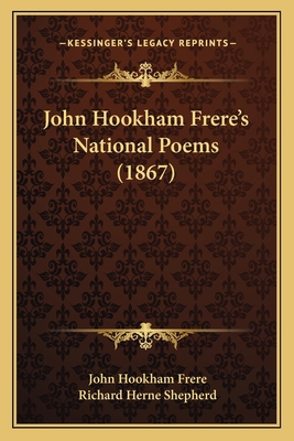 John Hookham Frere's National Poems (1867) 1164880349 Book Cover