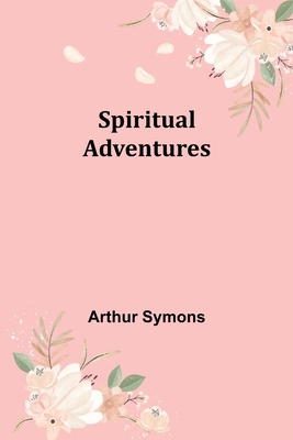 Spiritual Adventures 9361476416 Book Cover